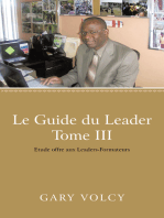 Le Guide Du Leader Tome Iii: Etude Offre Aux Leaders-Formateurs