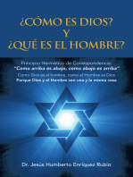 ¿Cómo Es Dios? Y ¿Qué Es El Hombre?