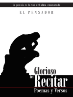 Glorioso Del Recitar: Poemas Y Versos