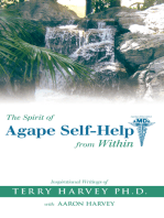 The Spirit of Agape Self-Help from Within: Inspirational Writings of Terry Harvey