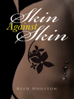 Skin Against Skin