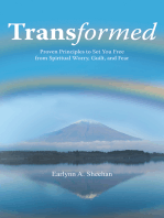 Transformed: Proven Principles to Set You Free from Spiritual Worry, Guilt, and Fear