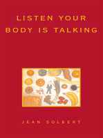 Listen Your Body Is Talking: Health