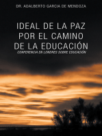 Ideal De La Paz Por El Camino De La Educación: La Confrencia En Londres Sobre Educacion