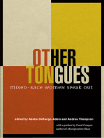 Other Tongues: Mixed Race Women Speak Out