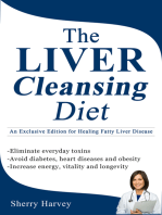 The Liver Cleansing Diet: An Exclusive Edition for Healing Fatty Liver Disease