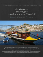 Destino... Portugal: Sonho ou realidade?