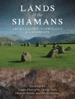 Lands of the Shamans: Archaeology, Landscape and Cosmology