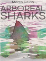 Arboreal Sharks: A Collection of Songs and Poems