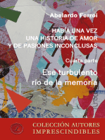 Ese turbulento río de la memoria