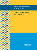 Gale Researcher Guide for: Cold Wars and Hot Spots