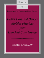 Deities, Dolls, and Devices: Neolithic Figurines From Franchthi Cave, Greece, Fascicle 9, Excavations at Franchthi Cave, Greece