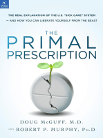 The Primal Prescription: Surviving The "Sick Care" Sinkhole