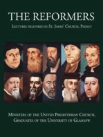 The Reformers: Lectures delivered in St. James’ Church, Paisley