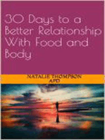 30 Days to a Better Relationship With Food and Body