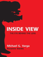 Inside View: The Eye Behind the Lens