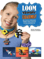 Loom Magic Charms!: 25 Cool Designs That Will Rock Your Rainbow