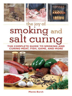 The Joy of Smoking and Salt Curing: The Complete Guide to Smoking and Curing Meat, Fish, Game, and More