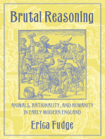 Brutal Reasoning: Animals, Rationality, and Humanity in Early Modern England