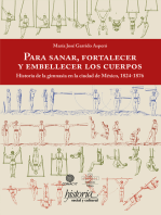 Para sanar, fortalecer y embellecer los cuerpos: Historia de la gimnasia en la ciudad de México, 1824-1876