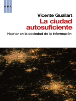 La ciudad autosuficiente: Habitar en la sociedad de la información