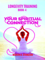 Longevity Training-Book 4-Your Spiritual Connection