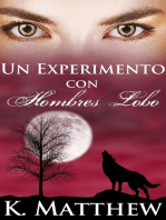 Un Experimento con Hombres Lobo: Con hombres lobo