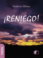 ¡Reniego!