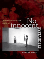 No Innocent Bystanders: Performance Art and Audience