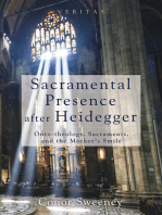 Sacramental Presence after Heidegger: Onto-theology, Sacraments, and the Mother’s Smile