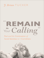 “Remain in Your Calling”: Paul and the Continuation of Social Identities in 1 Corinthians