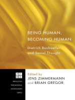 Being Human, Becoming Human: Dietrich Bonhoeffer and Social Thought