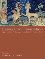 Essays on Revelation: Appropriating Yesterday's Apocalypse in Today's World