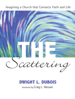 The Scattering: Imagining a Church that Connects Faith and Life