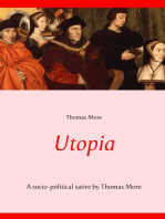 Utopia: A socio-political satire by Thomas More (unabridged text)