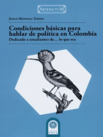 Condiciones básicas para hablar de política en Colombia:  Dedicado a estudiantes de…lo que sea