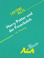 Harry Potter und der Feuerkelch von J .K. Rowling (Lektürehilfe): Detaillierte Zusammenfassung, Personenanalyse und Interpretation