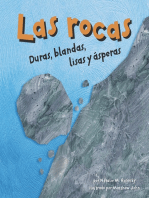 Las rocas: Duras, blandas, lisas y ásperas