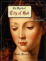 The Mystical City of God: Vol 1 - The conception