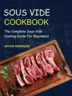 Sous Vide Cookbook: The Complete Sous Vide Cooking Guide For Beginners