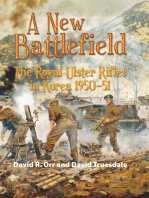 A New Battlefield: The Royal Ulster Rifles in Korea 1950-51