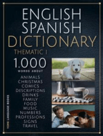 English Spanish Dictionary Thematic I: 1.000 Spanish English words with Bilingual Text in Thematic Categories, to learn Spanish vocabulary faster