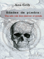 Edades de Piedra: Una sola vida para destruir el mundo