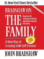 Bradshaw On: The Family: A New Way of Creating Solid Self-Esteem