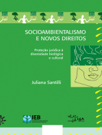 Socioambientalismo e novos direitos - Proteção jurídica à diversidade biológica e cultural