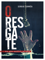 O Resgate: Ele não desistiu de você