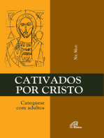 Cativados por Cristo: Catequese com adultos