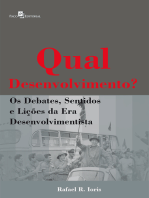 Qual Desenvolvimento?: Os Debates, Sentidos e Lições da Era Desenvolvimentista