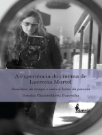 A experiência do cinema Lucrecia Martel: Resíduos do tempo e sons à beira da piscina