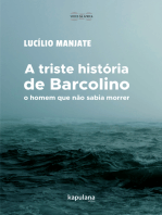 A triste história de Barcolino, o homem que não sabia morrer